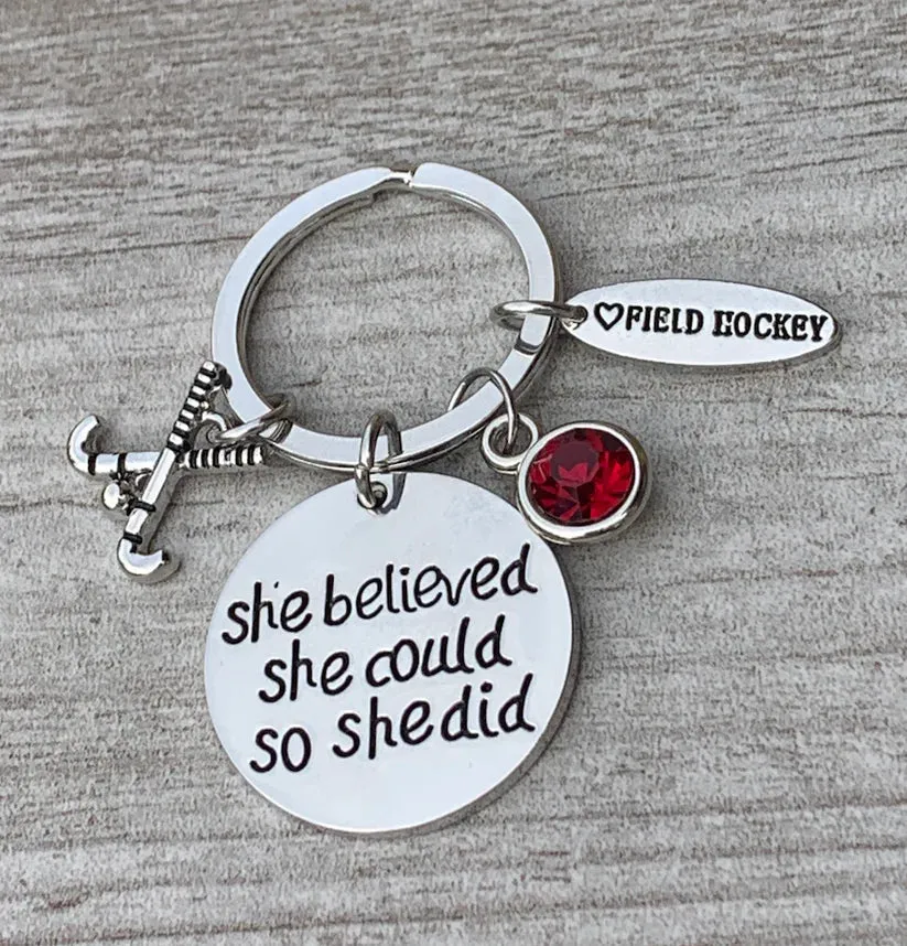 Field Hockey She Believed She Could So She Keychain